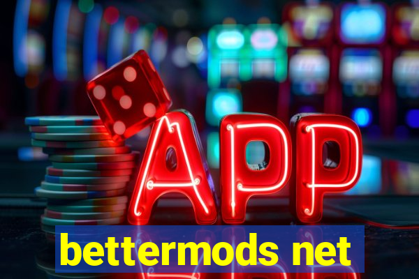 bettermods net